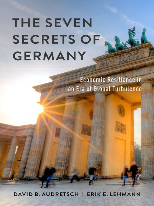 Title details for The Seven Secrets of Germany by David B. Audretsch - Available